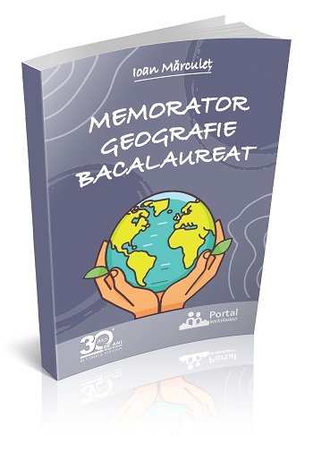 Memorator Geografie Bacalaureat